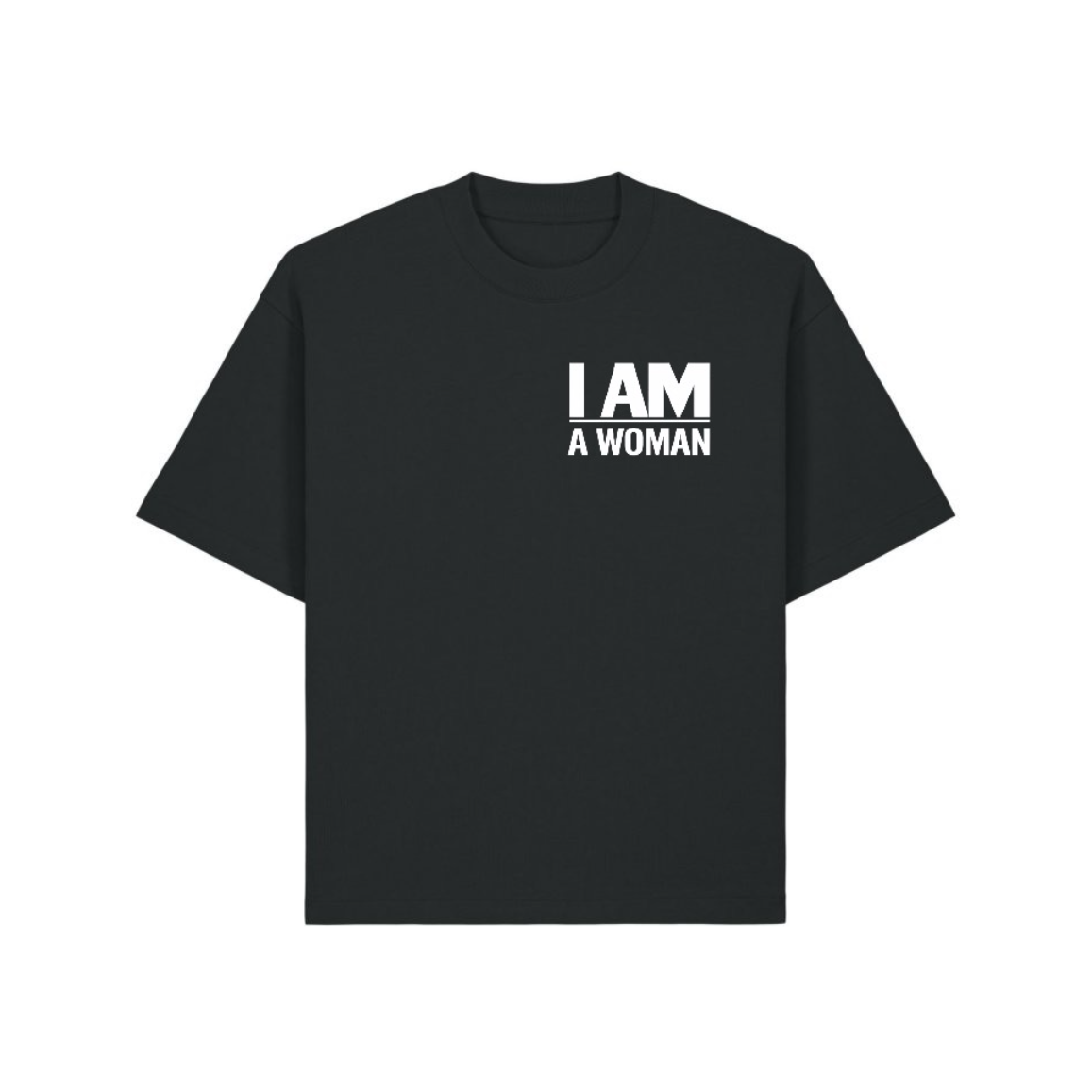 🖤 Tee-Shirt I AM A WOMAN - Human Rights 🖤 WOKE Paris
