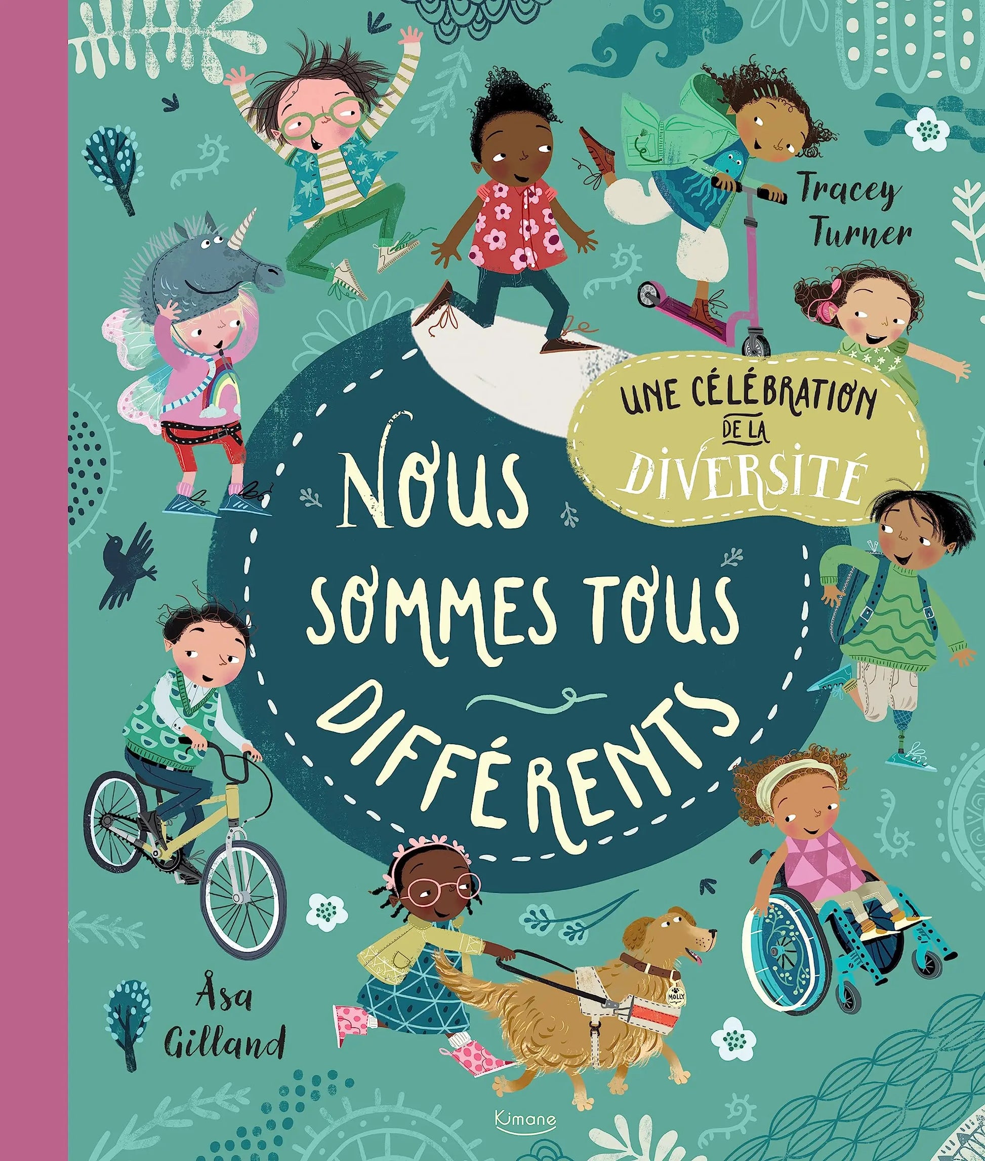 Nous sommes tous différents - Tracy Turner & Asa Gilland Éditions Woke Up!