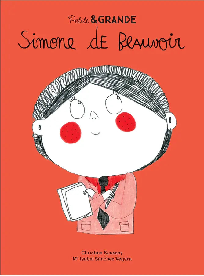 Simone de Beauvoir - Petite&GRANDE, Isabel Sánchez Vegara - Éditions Woke Up!
