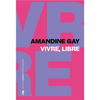 "Vivre, Libre - Exister au coeur de la suprématie blanche" - Amandine Gay WOKE Paris